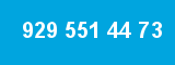 929 551 44 73 929 551 44 73